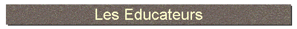 Les Educateurs